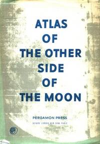 Atlas of the Other Side of the Moon. Translated…