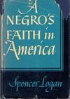 A Negro's Faith in America