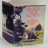 image of Blood Red Roses: A romantic novel of Hilton Head Island, South Carolina, during the War Between the States
