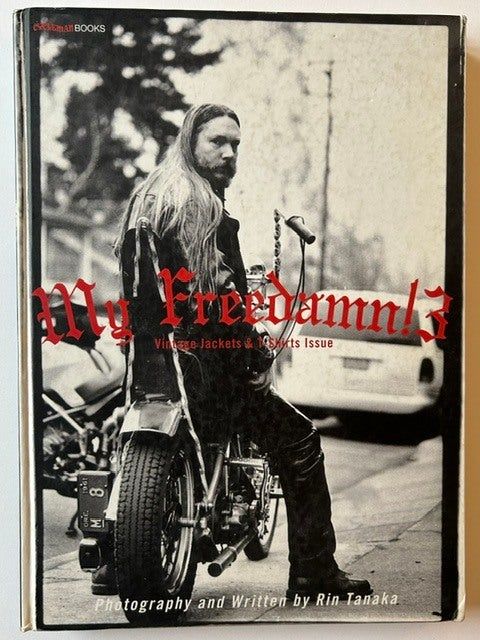 絶版 My Freedamn! 3 Rin Tanaka マイフリーダム My Freedamn! 3: Vintage Jackets & T-Shirts Issue by Rin Tanaka
