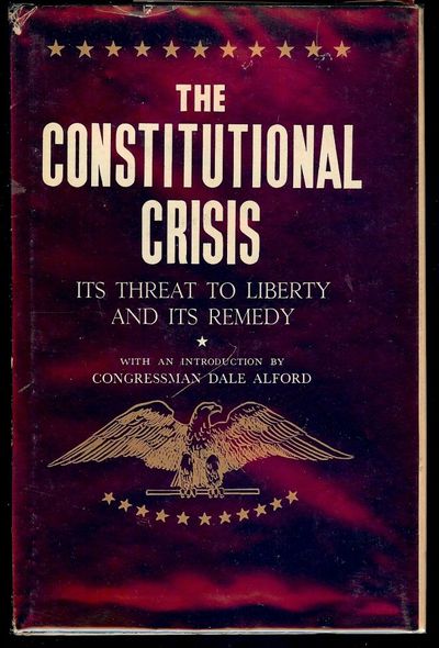 THE CONSTITUTIONAL CRISIS: ITS THREAT TO LIBERTY AND ITS REMEDY