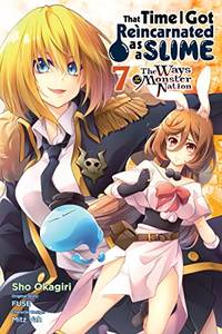 That Time I Got Reincarnated as a Slime, Vol. 7 (manga): The Ways of the Monster Nation (THAT...