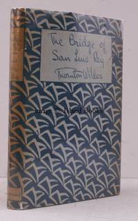 The Bridge of San Luis Rey. BRIGHT, CLEAN COPY IN UNCLIPPED DUSTWRAPPER