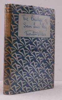 The Bridge of San Luis Rey.  BRIGHT, CLEAN COPY IN UNCLIPPED DUSTWRAPPER