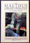 The Malthus Library Catalogue: The Personal Collection of Thomas Robert Malthus at Jesus College, Cambridge