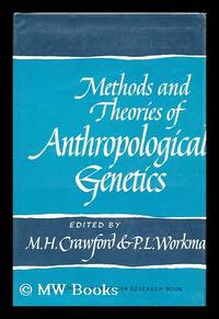Methods and theories of anthropological genetics