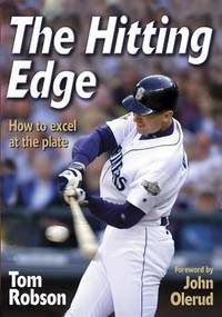 The Hitting Edge : How to Excel at the Plate