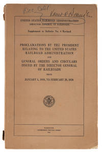 Proclamations by the President Relating to the United States Railroad