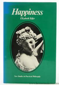 Happiness. An examination of a hedonistic and a eudaemonistic concept of happiness and of the...