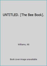 UNTITLED. [The Bee Book].