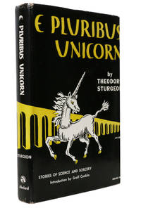 E Pluribus Unicorn by Theodore Sturgeon - 1959