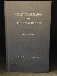 Collecting, Preparing and Preserving Insects by Bryan P Beirne - Hardcover - from Burton Lysecki Books, ABAC/ILAB (SKU: 130765)