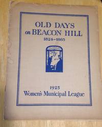 cover of Old Days on Beacon Hill 1824-1865 Souvenir Program