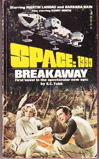 Space: 1999 Breakaway by Tubb, E.C - 1975