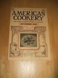 American Cookery for November 1940 by Edited by The Boston Cooking School Magazine Co - 1940