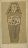 “This Poor Man Was Talked to Death.”