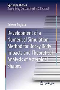 Development of a Numerical Simulation Method for Rocky Body Impacts and Theoretical Analysis of...