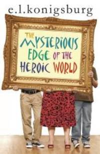 Mysterious Edge Of The Heroic World - 