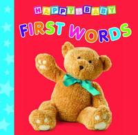 First Words (Happy Baby Boards)