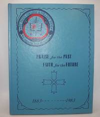 image of Praise for the Past, Faith for the Future: A Centennial History of St. Paul's College in Concordia, Missouri