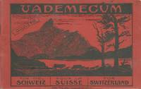 Vademecum Fur Die Schweiz, Pour La Suisse, for Switzerland