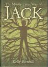 The Mostly True Story of Jack