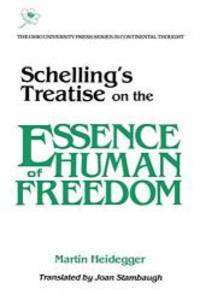 image of Schellings Treatise: On Essence Human Freedom (Series In Continental Thought)