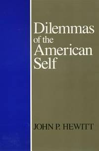 Dilemmas of the American Self