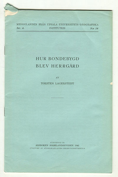 Hur bondebygd blev herrgård. Särtryck ur årsboken…