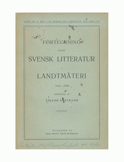 Förteckning öfver svensk litteratur i landtmäteri…