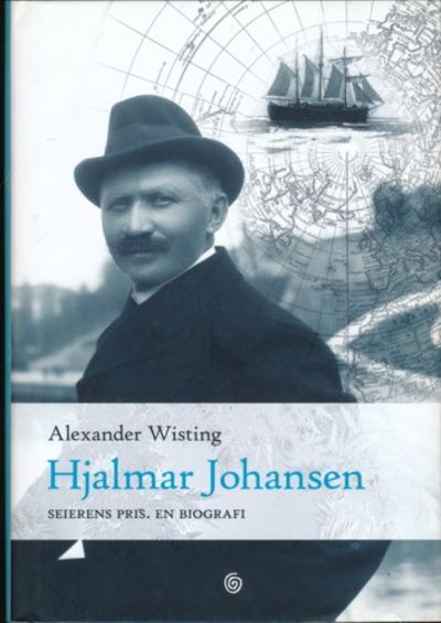 Hjalmar Johansen. Seierens pris. En biografi