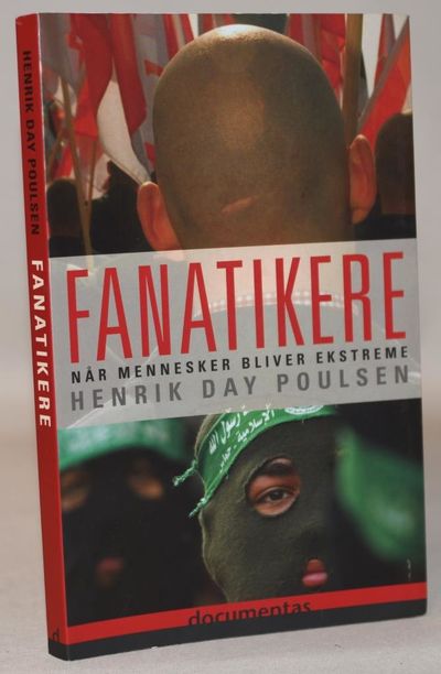 Fanatikere - når mennesker bliver ekstreme.