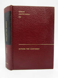 cover of Across the Continent: A Summer's Journey to the Rocky Mountains, the Mormons, and the Pacific States