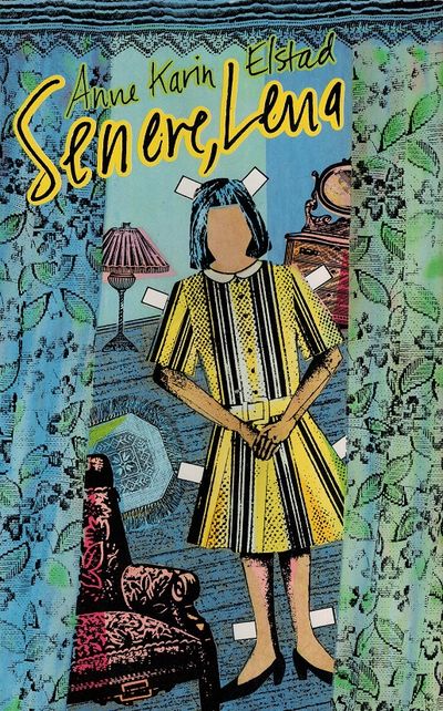 Senere, Lena. Etterord av Ebba Haslund. Den…