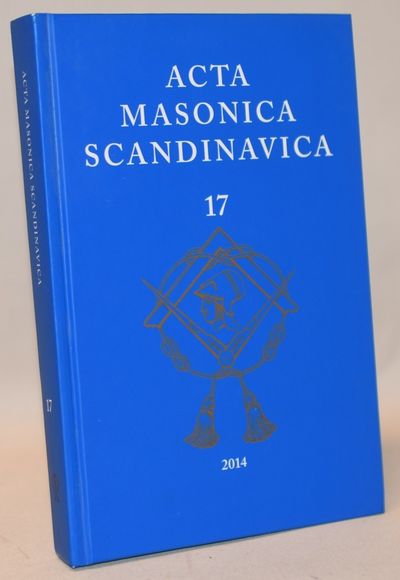 Acta Masonica Scandinavica. - Årgang 17.