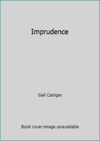 Imprudence