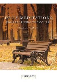 Daily Meditations for Practicing the Course