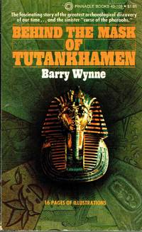 image of Behind The Mask of Tutankhamen