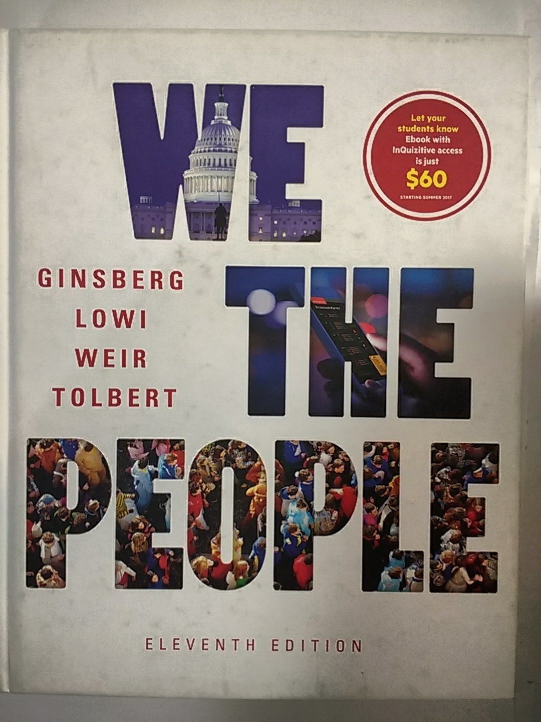 “We the People”, Ginsberg 11Th Edition by Benjamin Ginsberg 