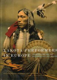 Lakota Performers in Europe: Their Culture and the Artifacts They Left Behind