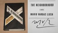 THE NEIGHBORHOOD by Vargas Llosa, Mario (Author) & Grossman, Edith (Translator) - 2018