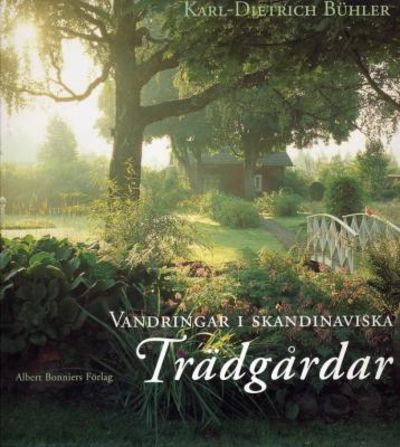 Vandringar i skandinaviska trädgårdar.
