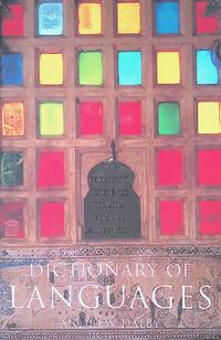 Dictionary of Languages: The Definitive Reference to More Than 400 Languages
