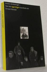 Andra världskriget - vad det egentligen handlade…