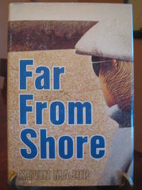 Far From Shore by Kevin Major - First Edition, First Printing by numberline - from West of Eden Books (SKU: 6763)