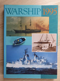 Warship 1995 (Conway's Naval History After 1850)