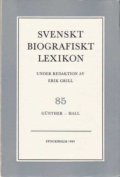 Svenskt Biografiskt Lexikon. Häfte 85 [=Band 17]…