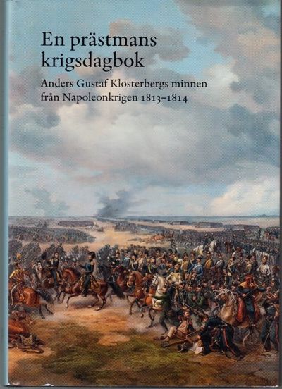 En prästmans krigsdagbok. Anders Gustaf…