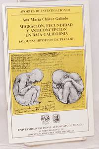 cover of Migracion, fecundidad y anticoncepcion en Baja California (algunas hipotesis de trabajo)