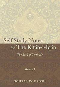 Self Study Notes for The Kitab-i-Iqan: The Book of Certitude